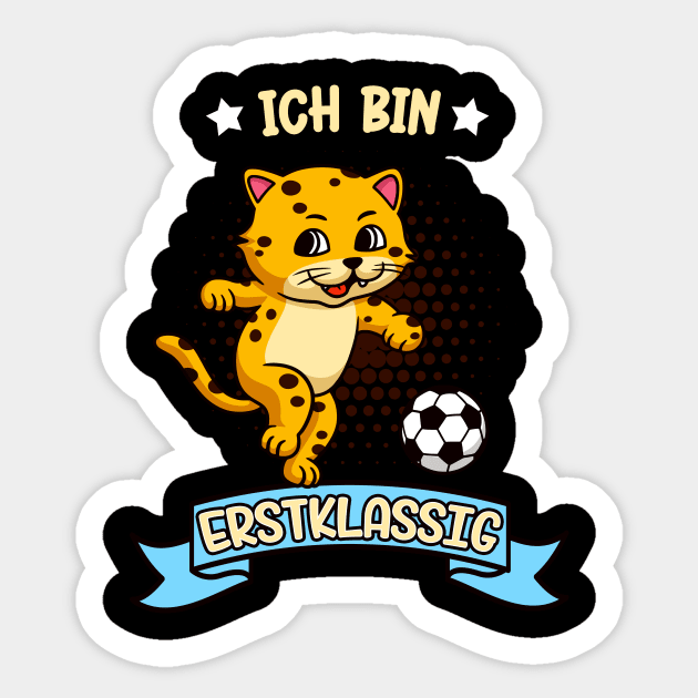 Ich bin Erstklassig Fußball Katze Schulanfang Sticker by Foxxy Merch